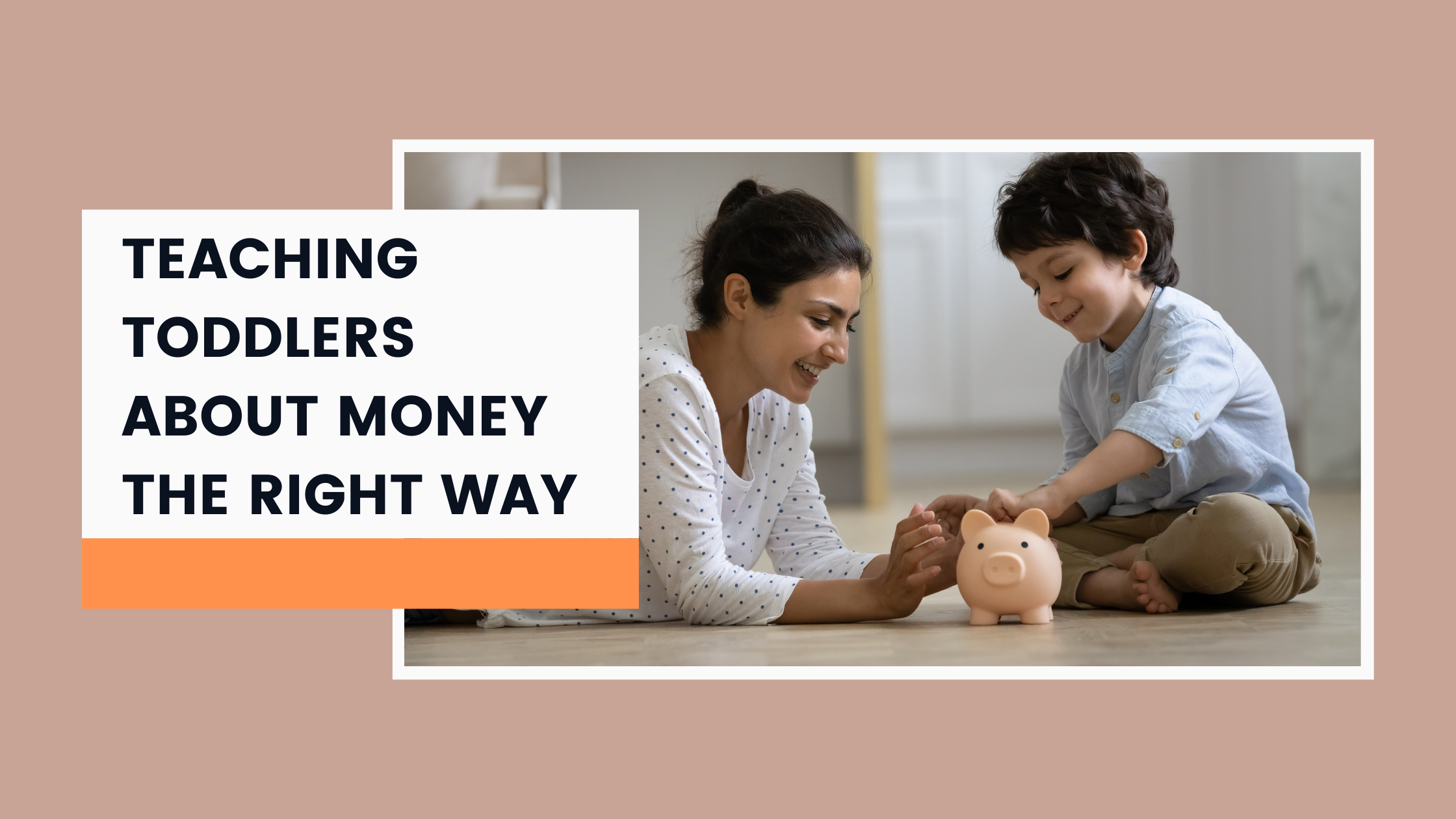 Teaching Toddlers about Money (How to do it Right)