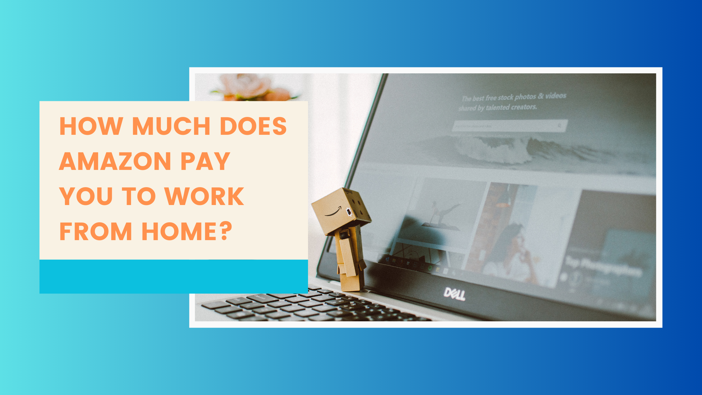 How Much Does Amazon Pay You to Work from Home?